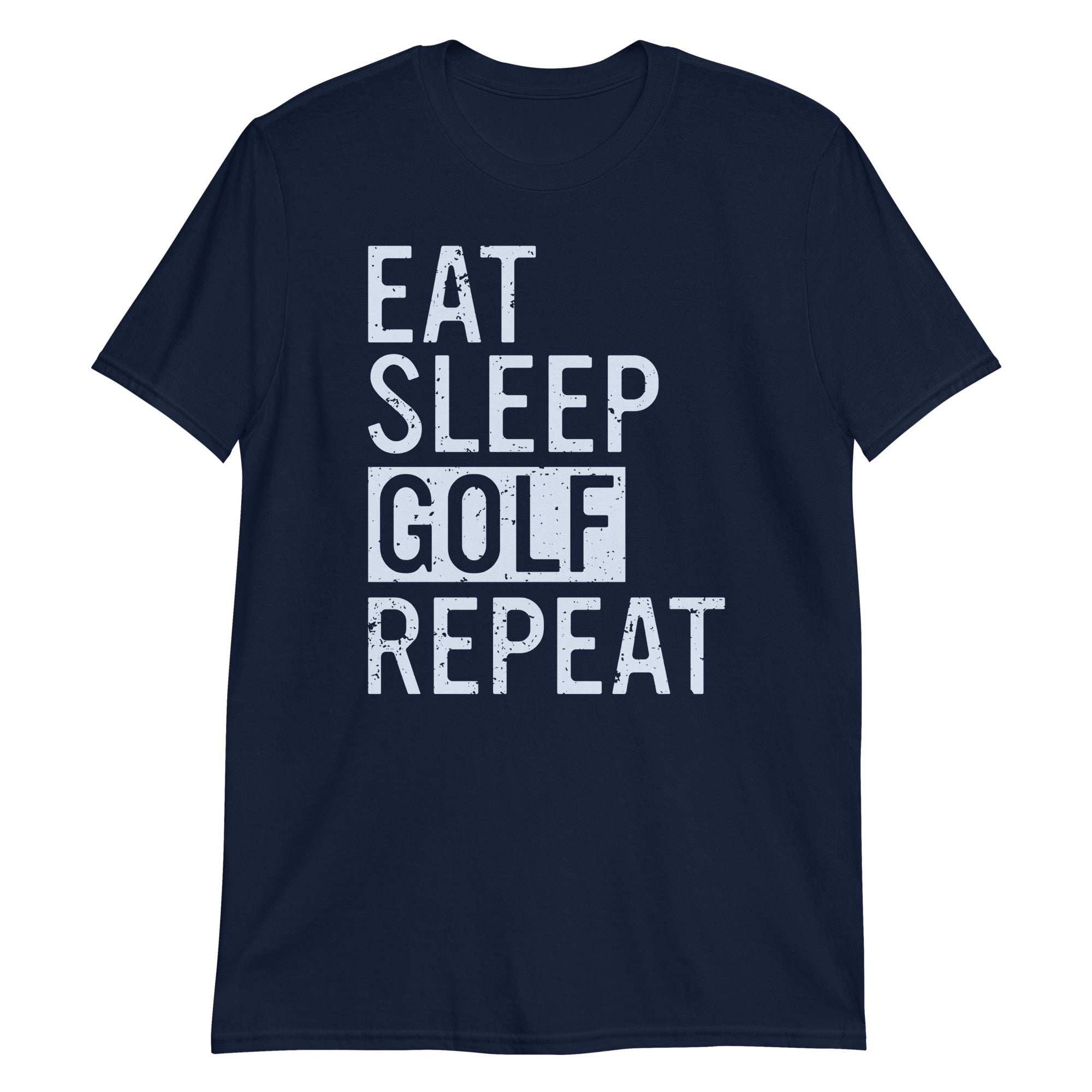 Eat. Sleep. Golf. Repeat.