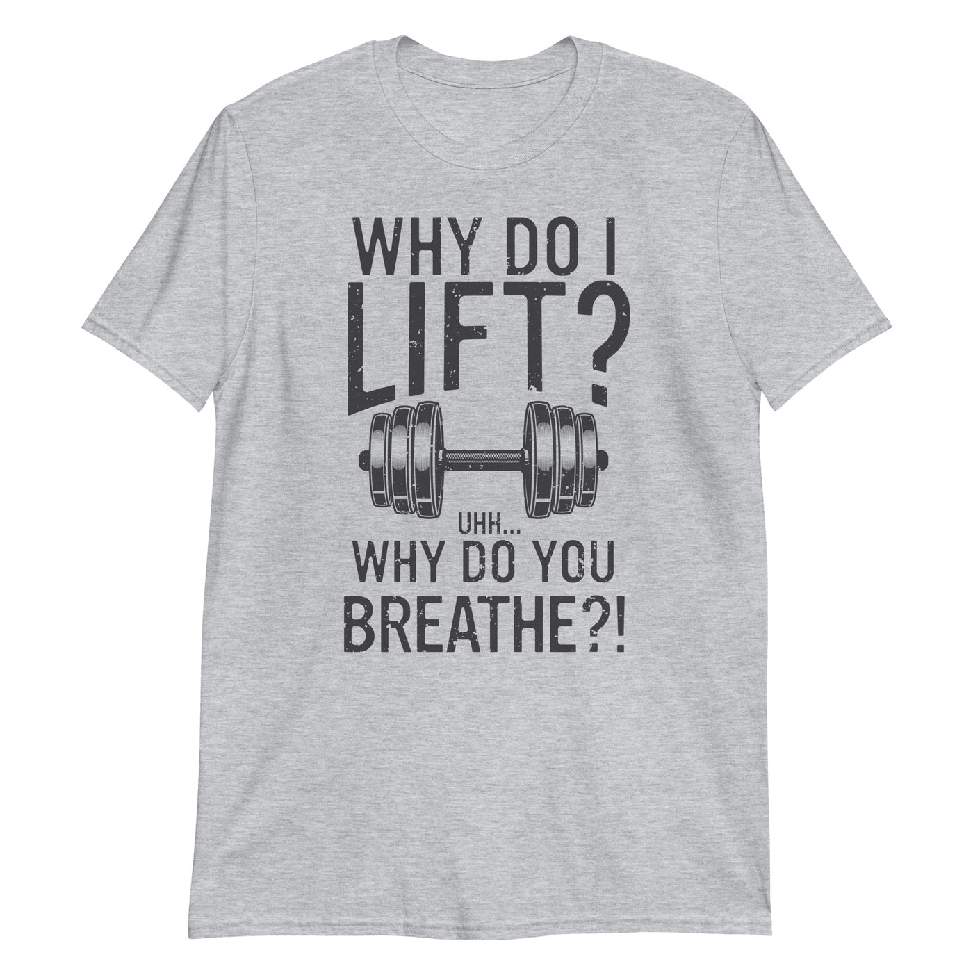 Why do I lift?