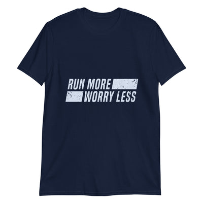 Run more, worry less