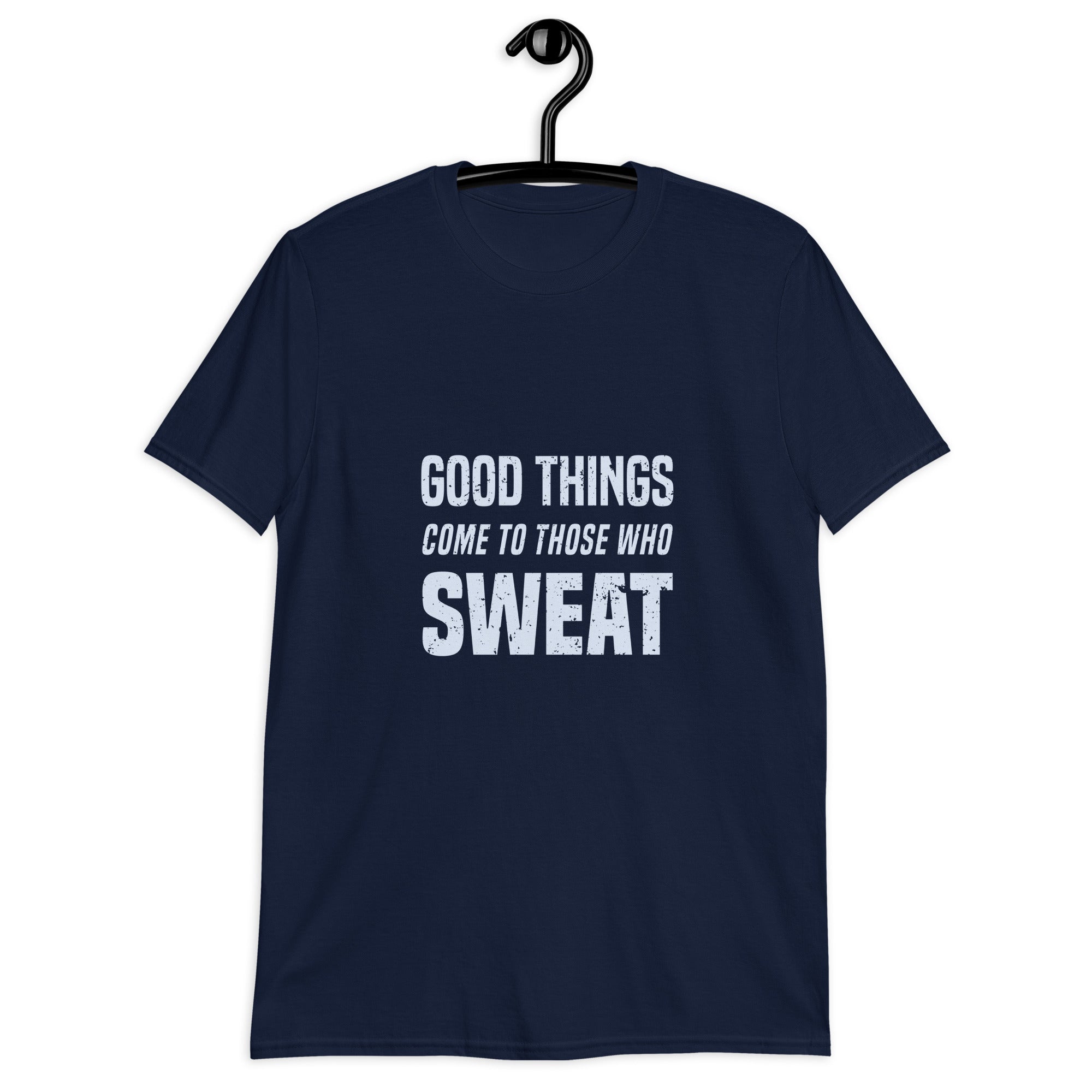 Good things come to those who sweat