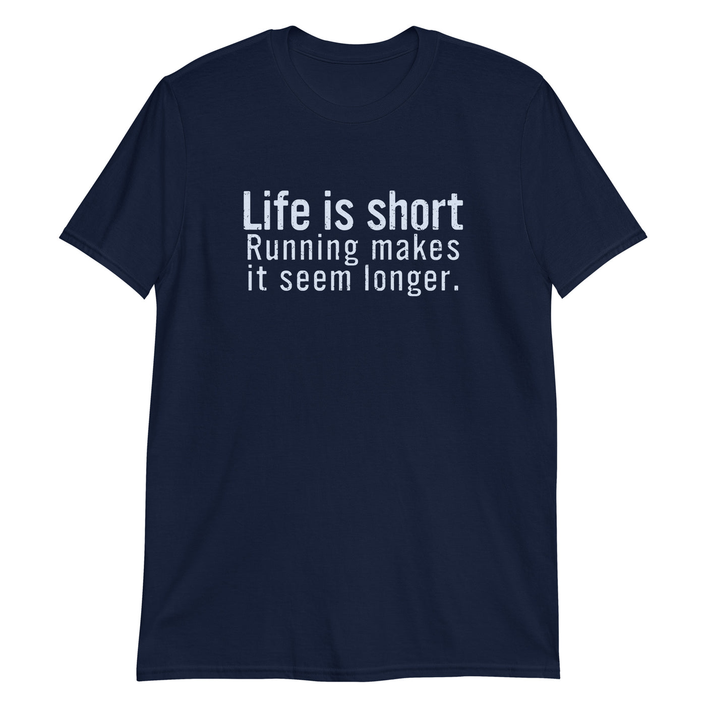 Life is short. Running makes it seem longer