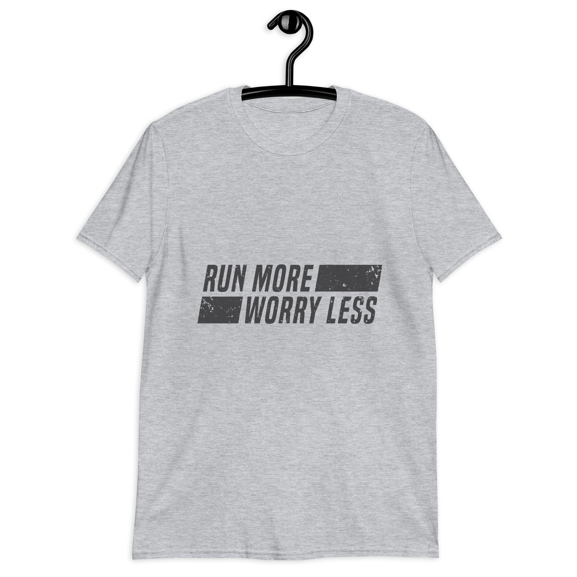 Run more, worry less