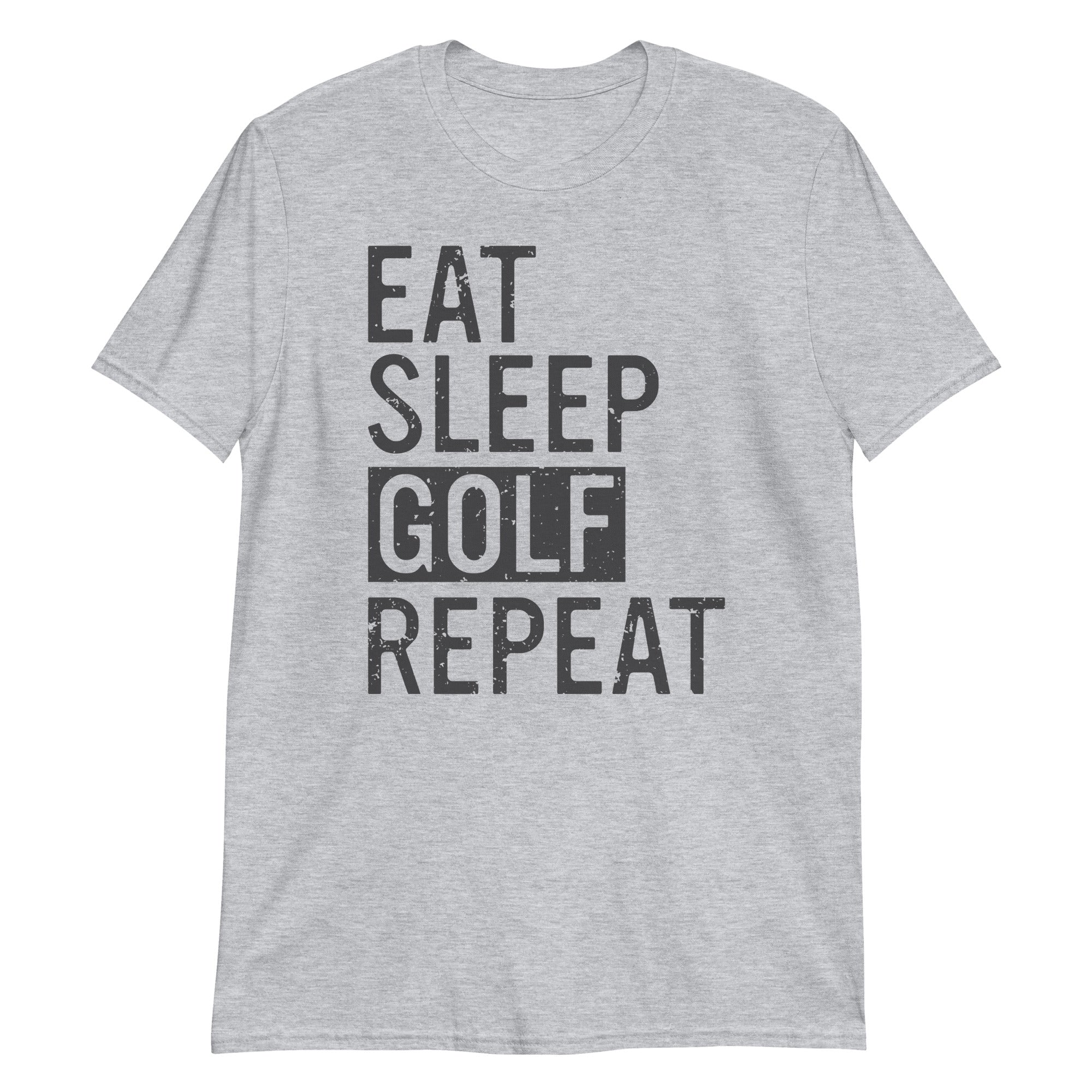 Eat. Sleep. Golf. Repeat.