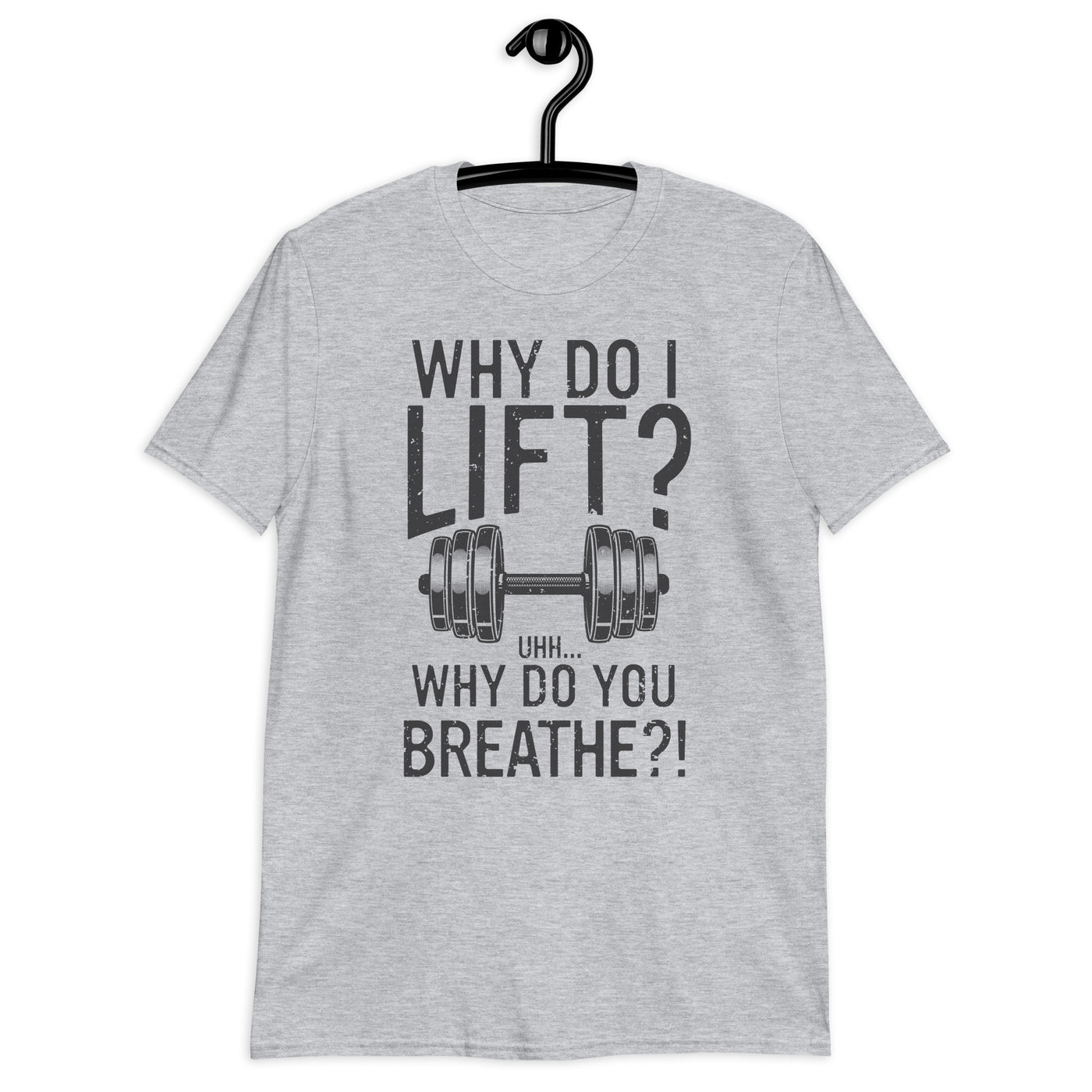 Why do I lift?