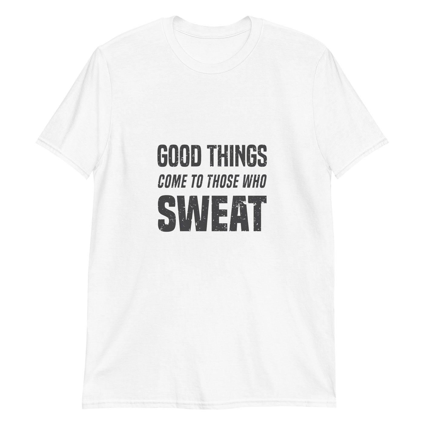 Good things come to those who sweat