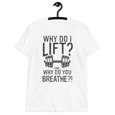 Why do I lift?